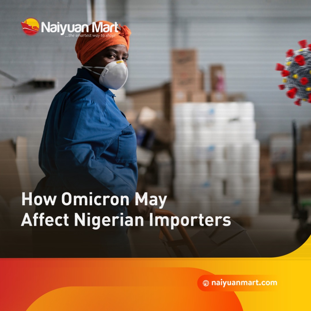 How Omicron may affect Nigerian Importers