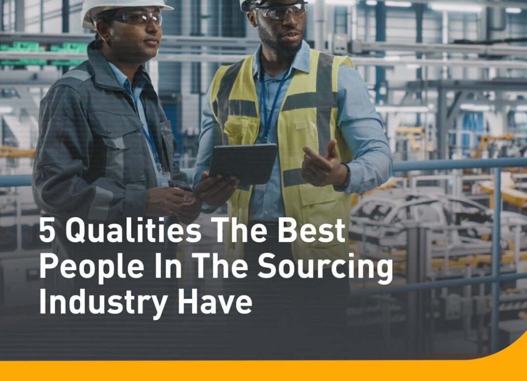 5 qualities the best people in the sourcing industry have