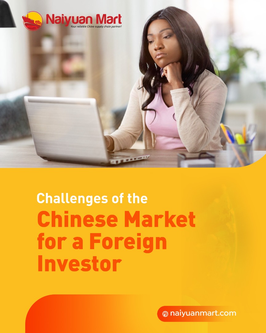 Challenges of the Chinese Market for a Foreign Investor